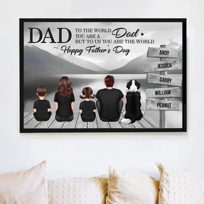 Dad You Are the World Personalized Mountain Poster