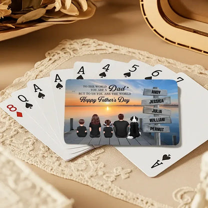 Dad You Are the World Personalized Family Playing Cards