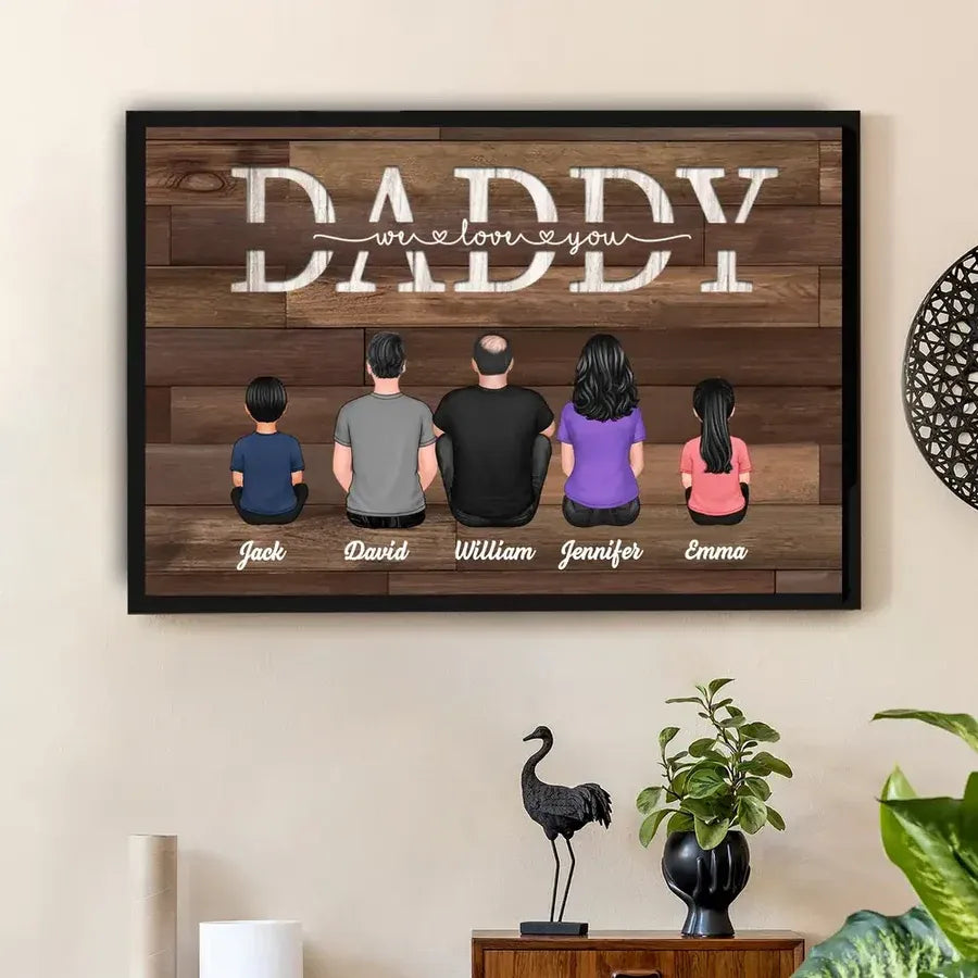 Dad We Love You Personalized Poster